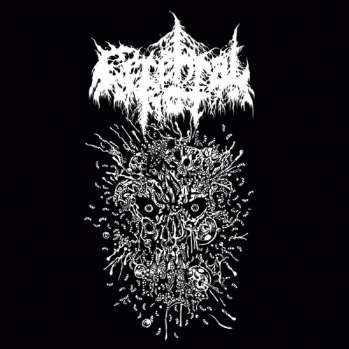 Cerebral Rot (USA-2) : Spewing Purulence